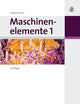 Maschinenelemente 1 (Oldenbourg Lehrbücher Für Ingenieure) (German Edition)