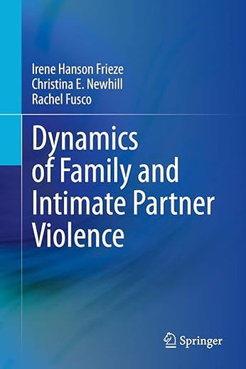 Dynamics of Family and Intimate Partner Violence