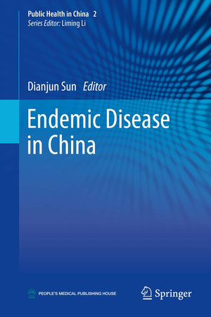 Endemic Disease in China (Public Health in China, 2)