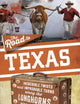 The Road to Texas: Incredible Twists and Improbable Turns Along the Texas Longhorns Recruiting Trail (The Road Series)