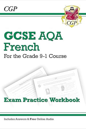 New GCSE French AQA Exam Practice Workbook - For the Grade 9-1 Course (Includes Answers)