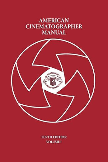 American Cinematographer Manual Vol. I: 1