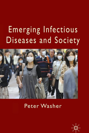 Emerging Infectious Diseases and Society