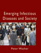 Emerging Infectious Diseases and Society
