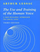 The Use and Training of the Human Voice: A Bio-Dynamic Approach to Vocal Life