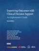 Improving Outcomes with Clinical Decision Support (HIMSS Book Series)