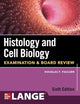 Histology and Cell Biology: Examination and Board Review, Sixth Edition