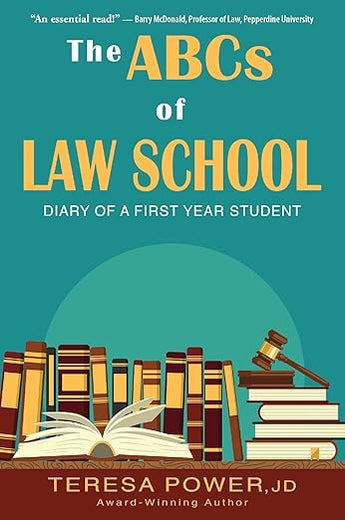 The ABCs of Law School: Diary of a First Year Law Student