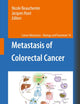 Metastasis of Colorectal Cancer (Cancer Metastasis - Biology and Treatment, 14)