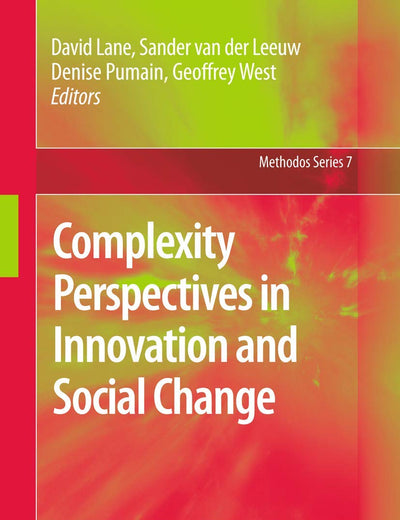 Complexity Perspectives in Innovation and Social Change (Methodos Series, 7)