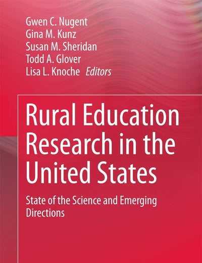 Rural Education Research in the United States: State of the Science and Emerging Directions