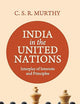 India in the United Nations: Interplay of Interests and Principles