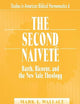 The Second Naivete (Studies in American Biblical Hermeneutics)