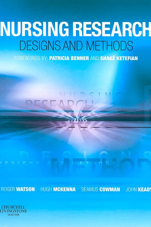 Nursing Research: Designs and Methods