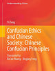 Confucian Ethics and Chinese Society: Chinese Confucian Principles (Understanding China)