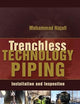 TRENCHLESS TECHNOLOGY PIPING: INSTALLATION AND INSPECTION