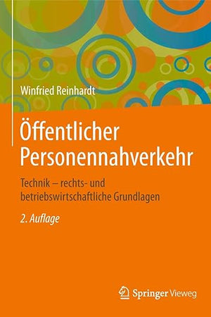 Öffentlicher Personennahverkehr: Technik – rechts- und betriebswirtschaftliche Grundlagen (German Edition)