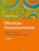 Öffentlicher Personennahverkehr: Technik – rechts- und betriebswirtschaftliche Grundlagen (German Edition)