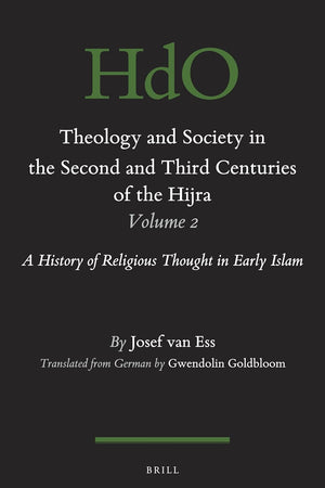Theology and Society in the Second and Third Centuries of the Hijra. Volume 2: A History of Religious Thought in Early Islam (Arabic Edition)