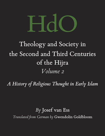 Theology and Society in the Second and Third Centuries of the Hijra. Volume 2: A History of Religious Thought in Early Islam (Arabic Edition)