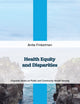 Health Equity and Disparities