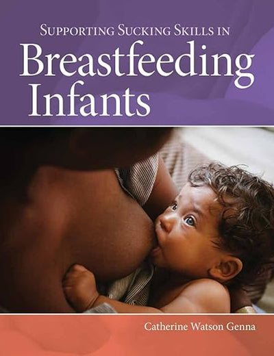Supporting Sucking Skills in Breastfeeding Infants: .