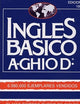 Ingles Basico-El Mas Exitoso Curso de Ingls: A. Ghiod (Spanish Edition)