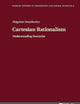 Cartesian Rationalism: Understanding Descartes (Warsaw Studies in Philosophy and Social Sciences)