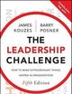 The Leadership Challenge: How to Make Extraordinary Things Happen in Organizations: 25th Anniversary