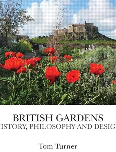 British Gardens: History, philosophy and design