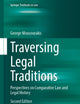 Traversing Legal Traditions: Perspectives on Comparative Law and Legal History (Springer Textbooks in Law)