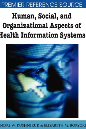 Human, Social, and Organizational Aspects of Health Information Systems