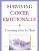 Surviving Cancer Emotionally: Learning How to Heal