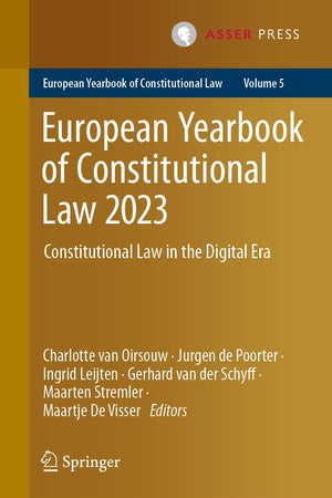 European Yearbook of Constitutional Law 2023: Constitutional Law in the Digital Era