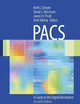 PACS: A Guide to the Digital Revolution