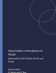 Anne Duden: A Revolution of Words: Approaches to her Fiction, Poetry and Essays (German Monitor, 56)