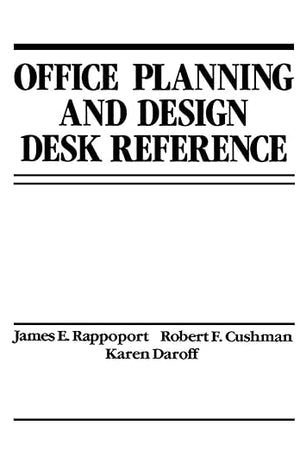 Office Planning and Design Desk Reference
