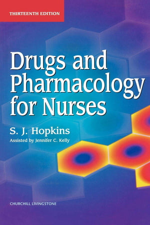 Drugs and Pharmacology for Nurses