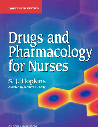 Drugs and Pharmacology for Nurses