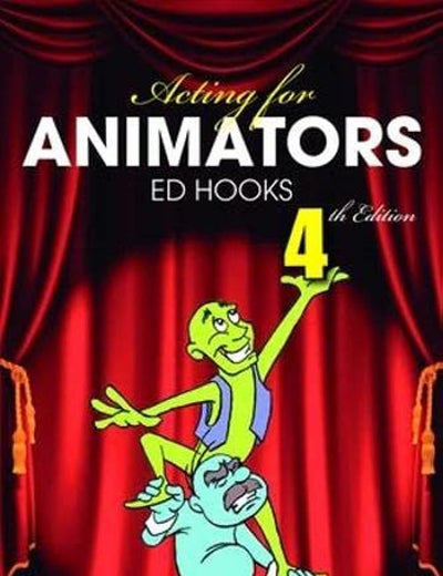 Acting for Animators: 4th Edition