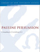 Pauline Persuasion: A Sounding in 2 Corinthians 8-9