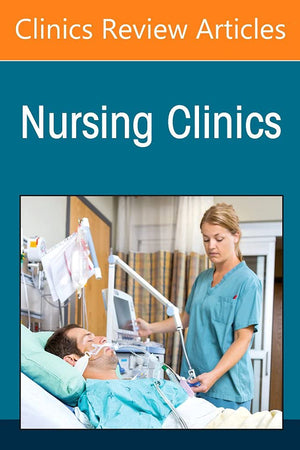 Nursing Leadership in Long Term Care, An Issue of Nursing Clinics (Volume 57-2) (The Clinics: Internal Medicine, Volume 57-2)