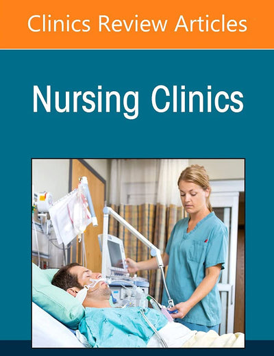 Nursing Leadership in Long Term Care, An Issue of Nursing Clinics (Volume 57-2) (The Clinics: Internal Medicine, Volume 57-2)