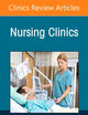 Nursing Leadership in Long Term Care, An Issue of Nursing Clinics (Volume 57-2) (The Clinics: Internal Medicine, Volume 57-2)