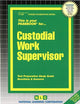 Custodial Work Supervisor(Passbooks)