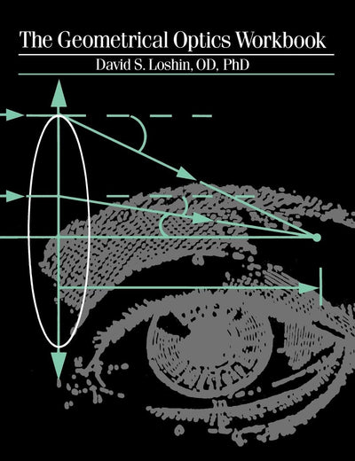 The Geometrical Optics Workbook