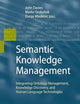 Semantic Knowledge Management: Integrating Ontology Management, Knowledge Discovery, and Human Language Technologies
