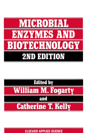Microbial Enzymes and Biotechnology (Elsevier Applied Biotechnology Series)