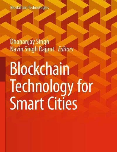 Blockchain Technology for Smart Cities