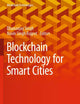 Blockchain Technology for Smart Cities